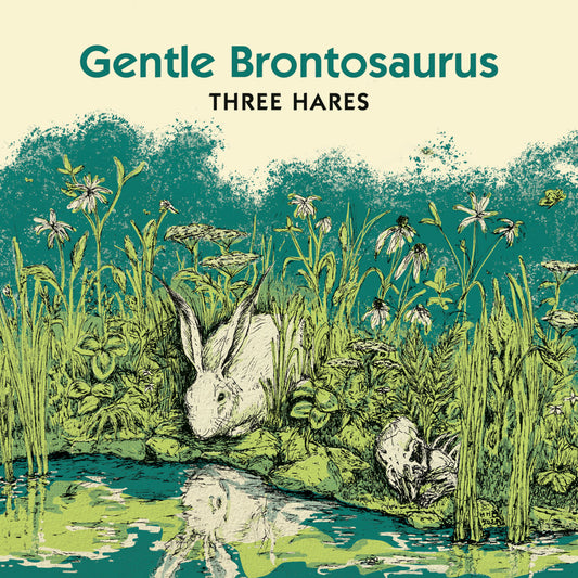 Gentle Brontosauras - Three Hares