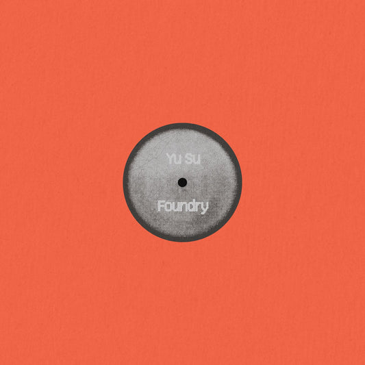 Yu Su - Foundry / Bonita
