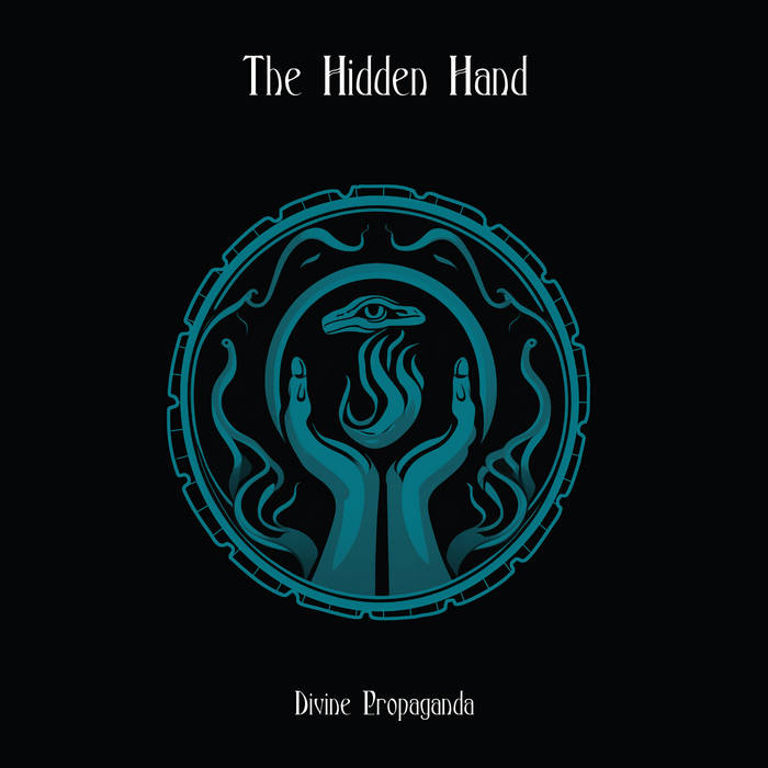 The Hidden Hand - Divine Propaganda