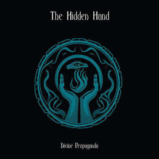 The Hidden Hand - Divine Propaganda