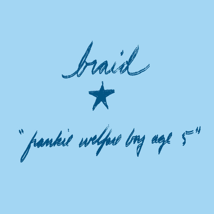 Braid - Frankie Welfare Boy Age Five (blue vinyl)