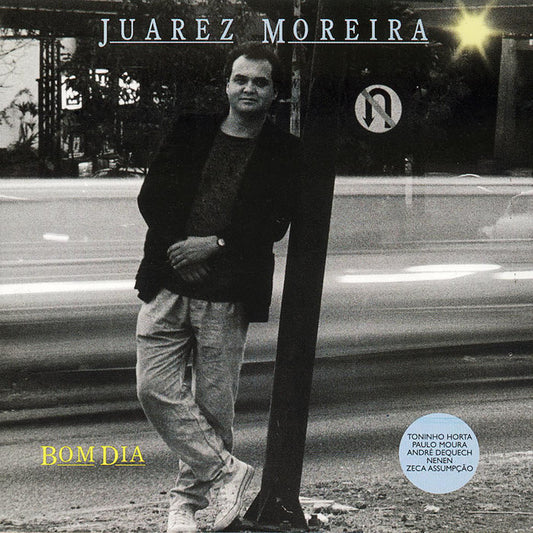 Juarez Moreira - Bom Dia LP