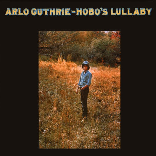 Arlo Guthrie - Hobo's Lullaby LP