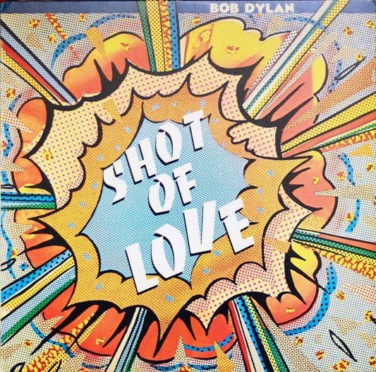 Bob Dylan - Shot Of Love LP