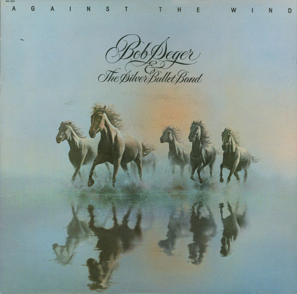 Bob Seger - Against The Wind LP