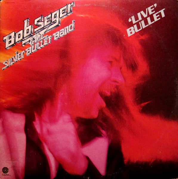 Bob Seger - Live Bullet 2LP