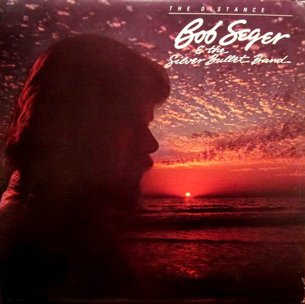 Bob Seger - The Distance LP