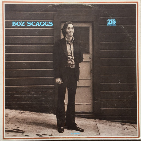 Boz Scaggs - Boz Scaggs LP