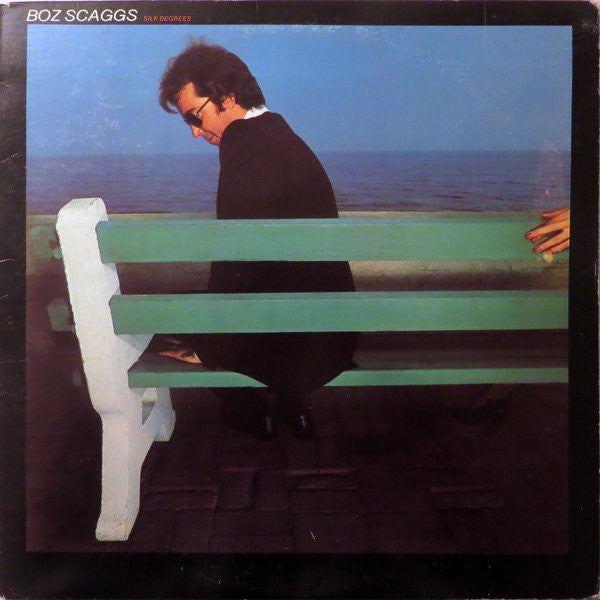 Boz Scaggs - Silk Degrees LP