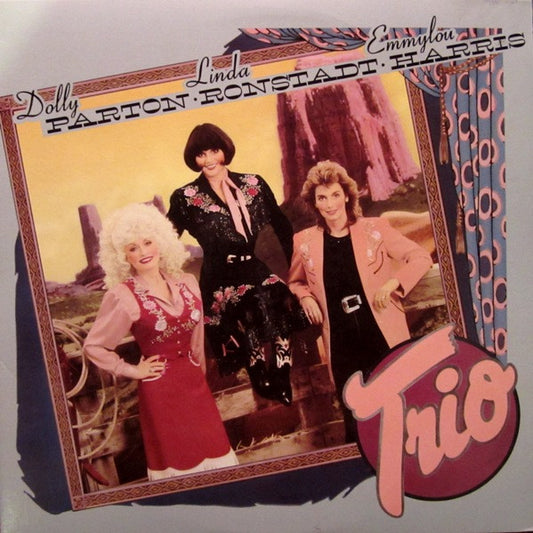 Dolly Parton, Linda Ronstadt, Emmylou Harris - Trio LP