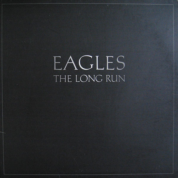 Eagles - The Long Run LP