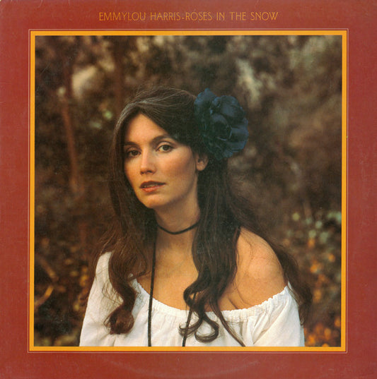 Emmylou Harris - Roses In The Snow LP