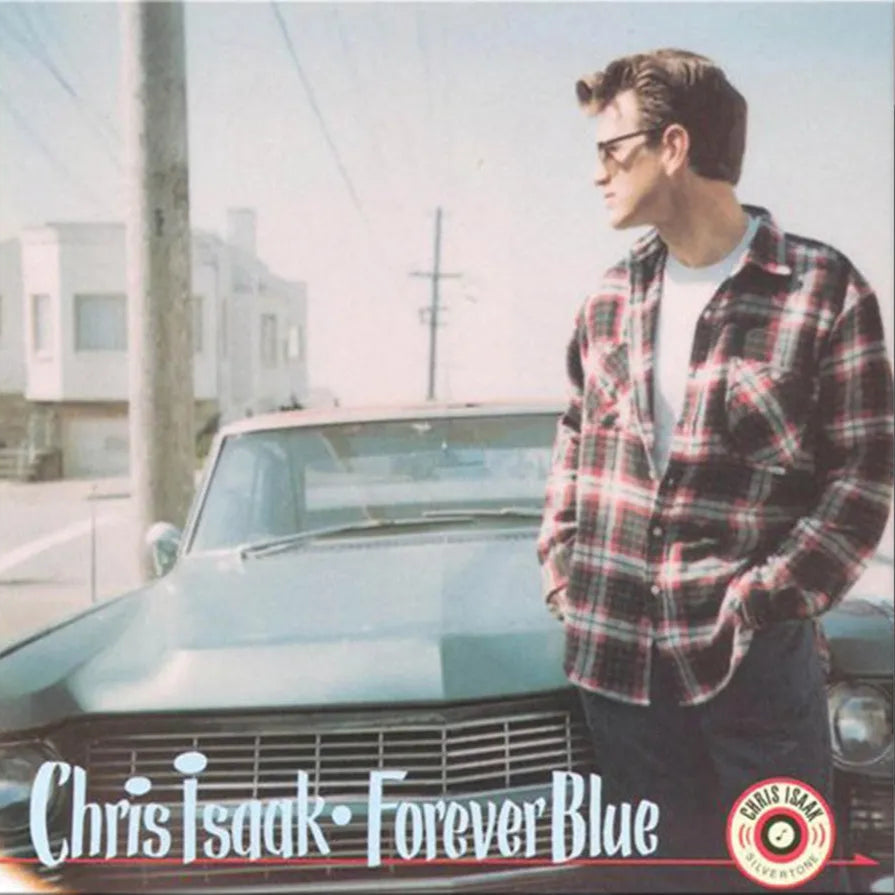 Chris Isaak - Forever Blue (Indie Exclusive)