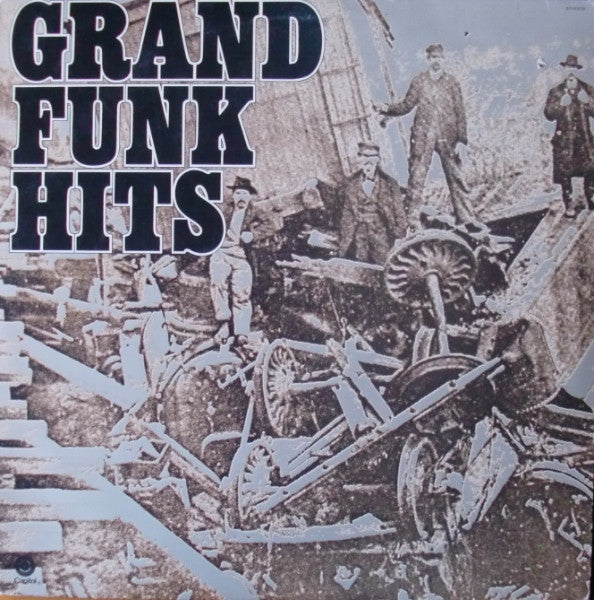 Grand Funk Railroad - Grand Funk Hits LP