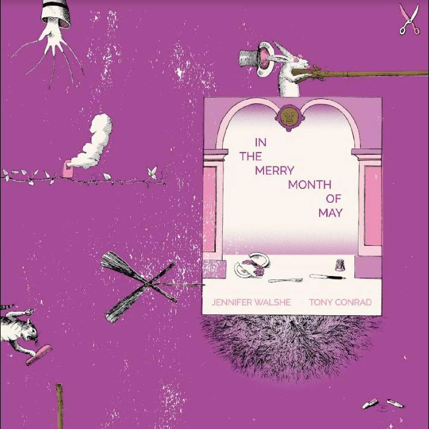 Tony Conrad & Jennifer Walshe - In the Merry Month of May