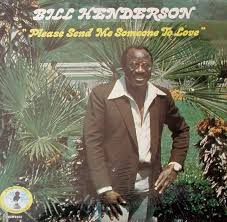 Bill Henderson – Please Send Me Someone To Love LP