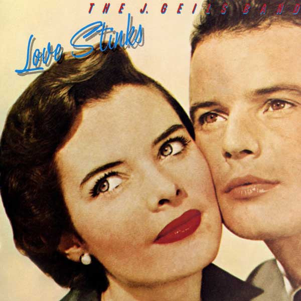 J. Geils - Love Stinks LP