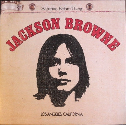 Jackson Browne - Saturate Before Using LP