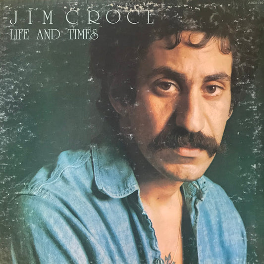 Jim Croce - Life And Times LP