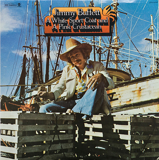 Jimmy Buffett - A White Sport Coat and a Pink Crustacean LP