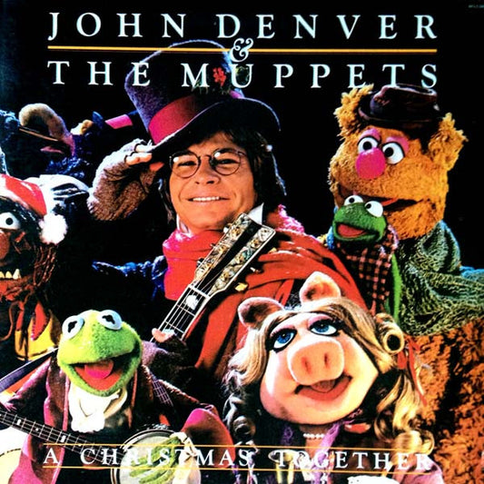 John Denver & The Muppets - Christmas Together LP