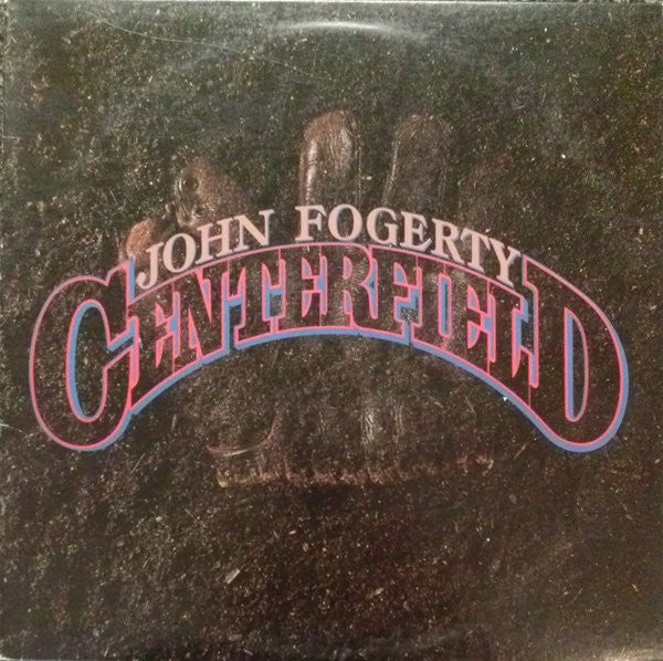 John Fogerty - Centerfield LP