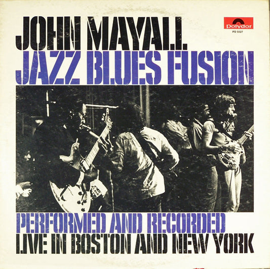 John Mayall - Jazz Blues Fusion LP