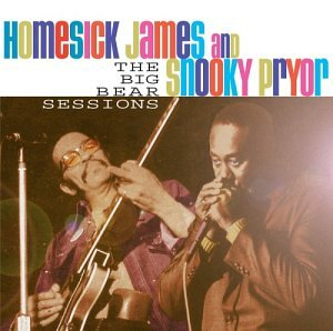 Homesick James and Snooky Pryor - The Big Bear Sessions