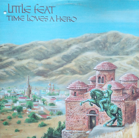 Little Feat - Time Loves A Hero LP