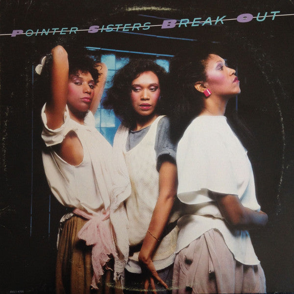 Pointer Sisters - Break Out LP