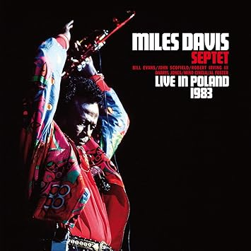 Miles Davis Septet - Live In Poland 1983
