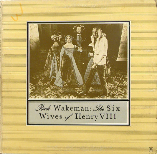 Rick Wakeman - The Six Wives Of Henry VIII LP