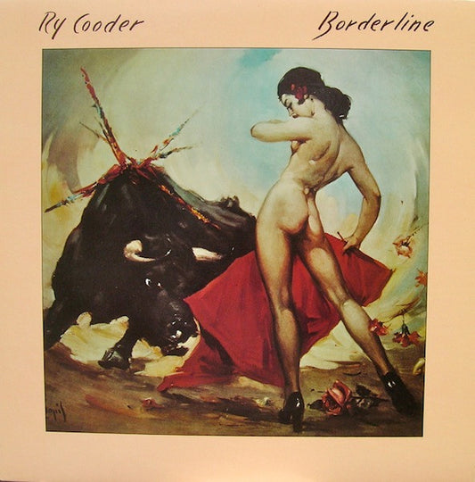 Ry Cooder - Borderline LP