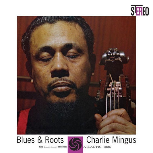 Charles Mingus - Blues & Roots (1961 stereo pressing, deep groove) LP