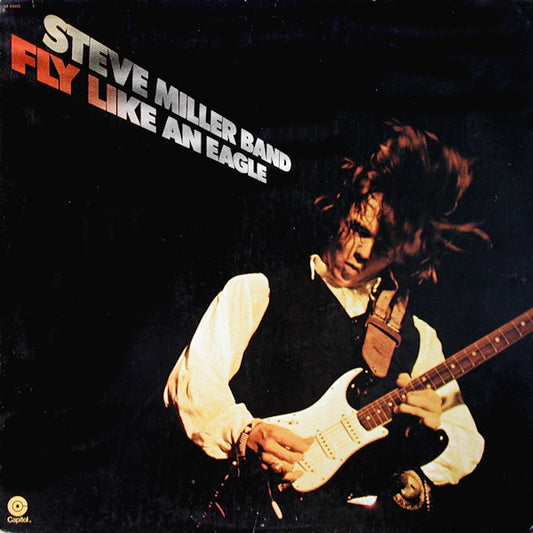 Steve Miller Band - Fly Like An Eagle LP