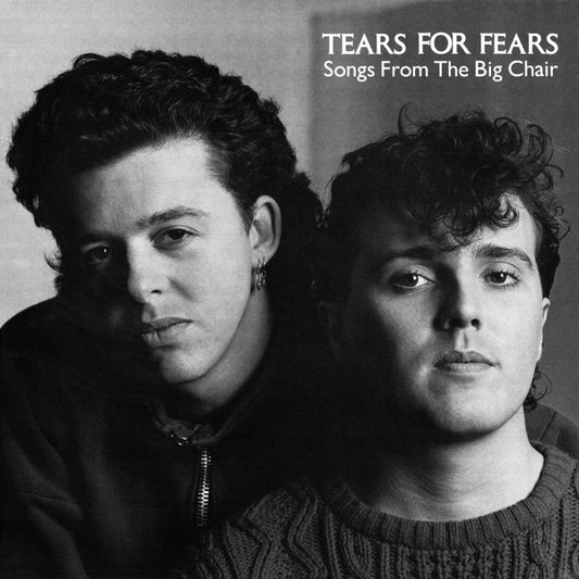 Tears For Fears - Songs From the Big Chair LP