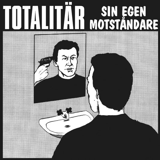 Totalitär - Sin Egen Motståndare