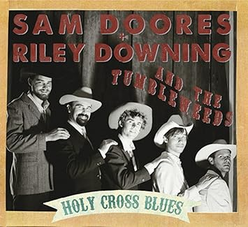 Sam Doores & Riley Downing - Holy Cross Blues